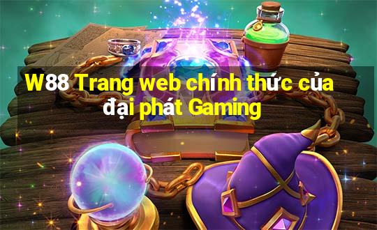 W88 Trang web chính thức của đại phát Gaming