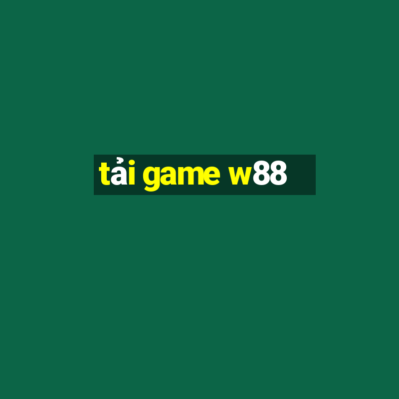 tải game w88