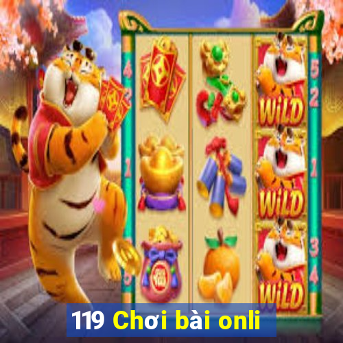 119 Chơi bài onli