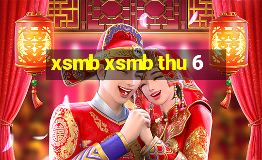 xsmb xsmb thu 6