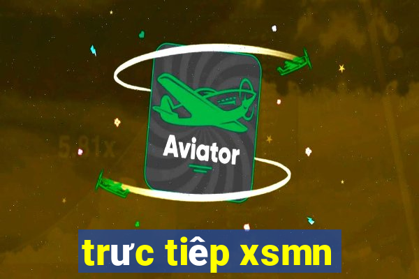 trưc tiêp xsmn