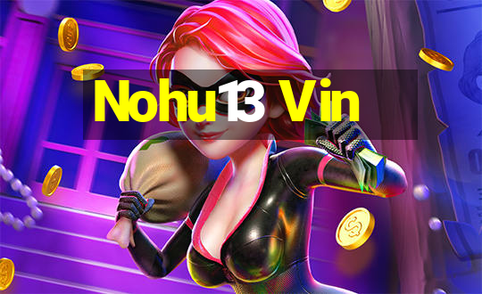 Nohu13 Vin