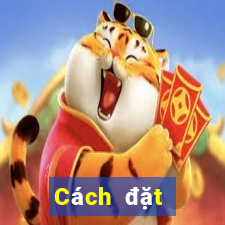 Cách đặt cược XSKH ngày 5