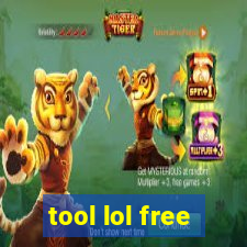 tool lol free