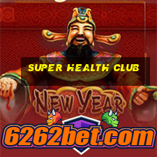 super health club