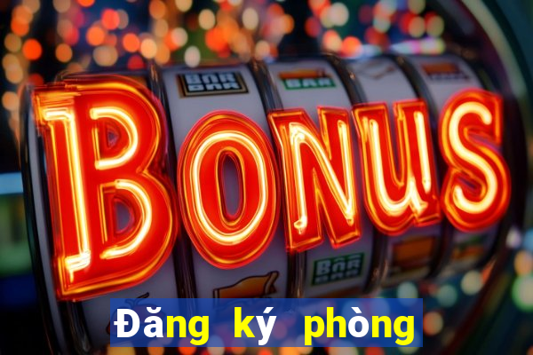 Đăng ký phòng trò chơi điện tử