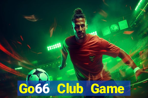 Go66 Club Game Bài Vui