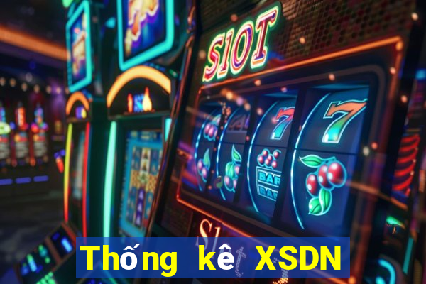 Thống kê XSDN ngày 17