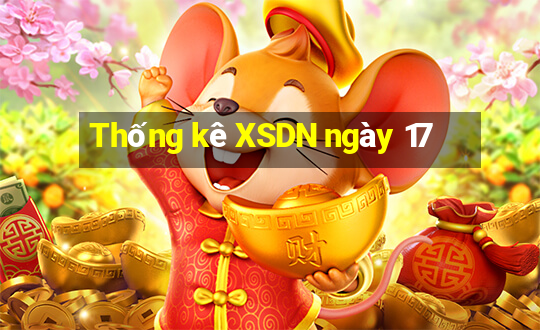 Thống kê XSDN ngày 17