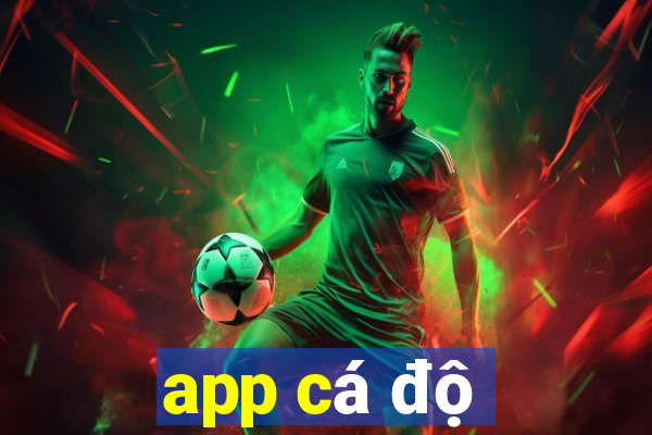 app cá độ