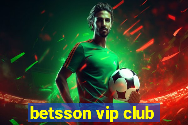 betsson vip club