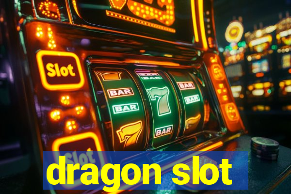 dragon slot