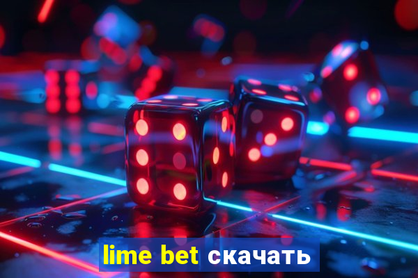 lime bet скачать