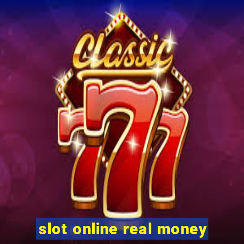 slot online real money