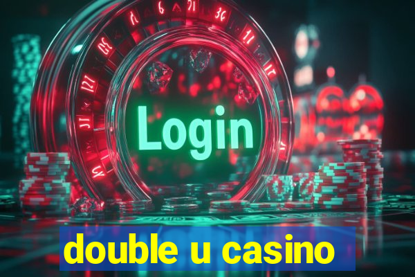 double u casino