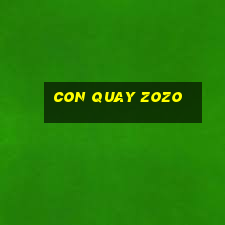 con quay zozo