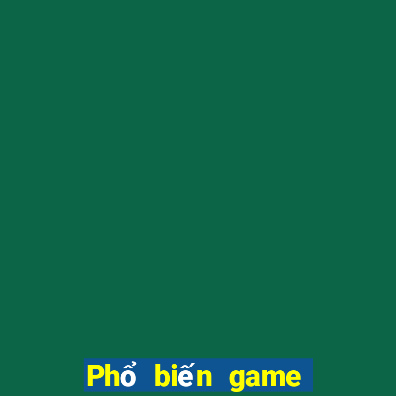 Phổ biến game bài 768188 cũ