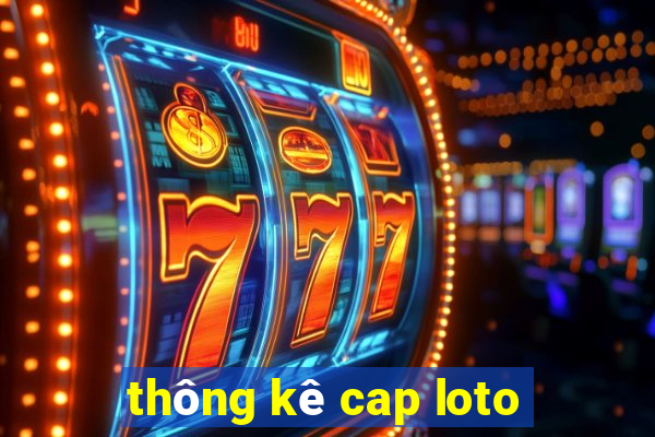 thông kê cap loto