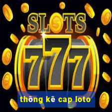 thông kê cap loto