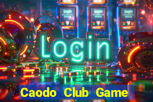 Caodo Club Game Bài Casino