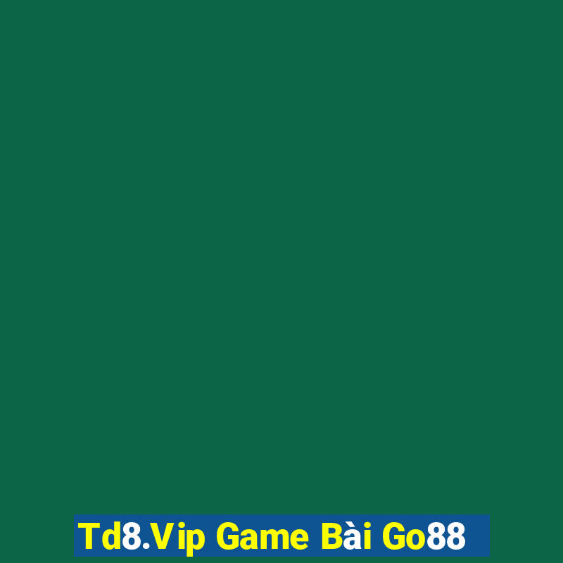 Td8.Vip Game Bài Go88