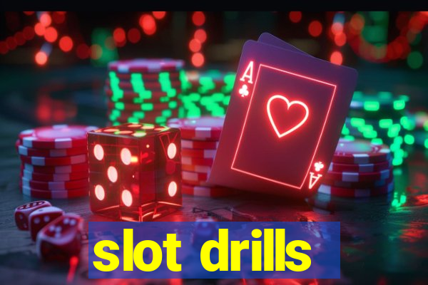 slot drills