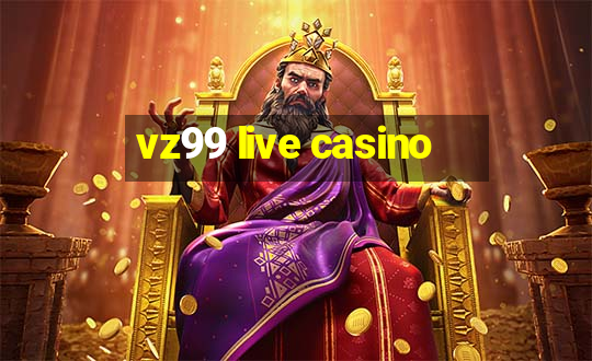 vz99 live casino