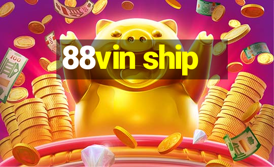 88vin ship