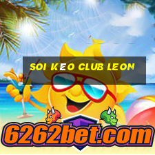 soi kèo club leon