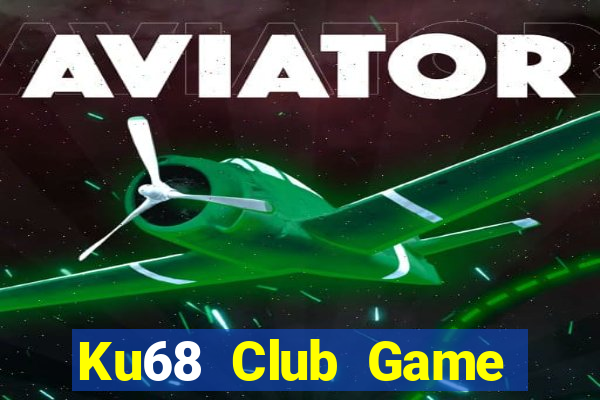 Ku68 Club Game Bài 6 Lá