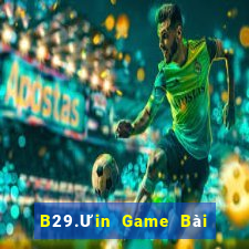 B29.Ưin Game Bài 3C Cho Ios