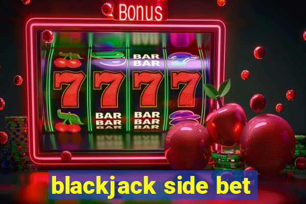 blackjack side bet