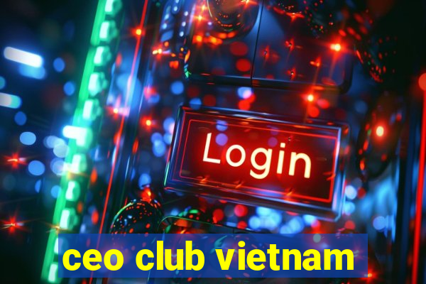 ceo club vietnam