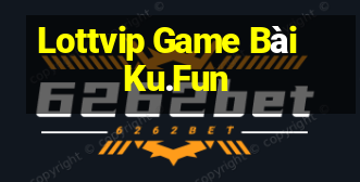 Lottvip Game Bài Ku.Fun