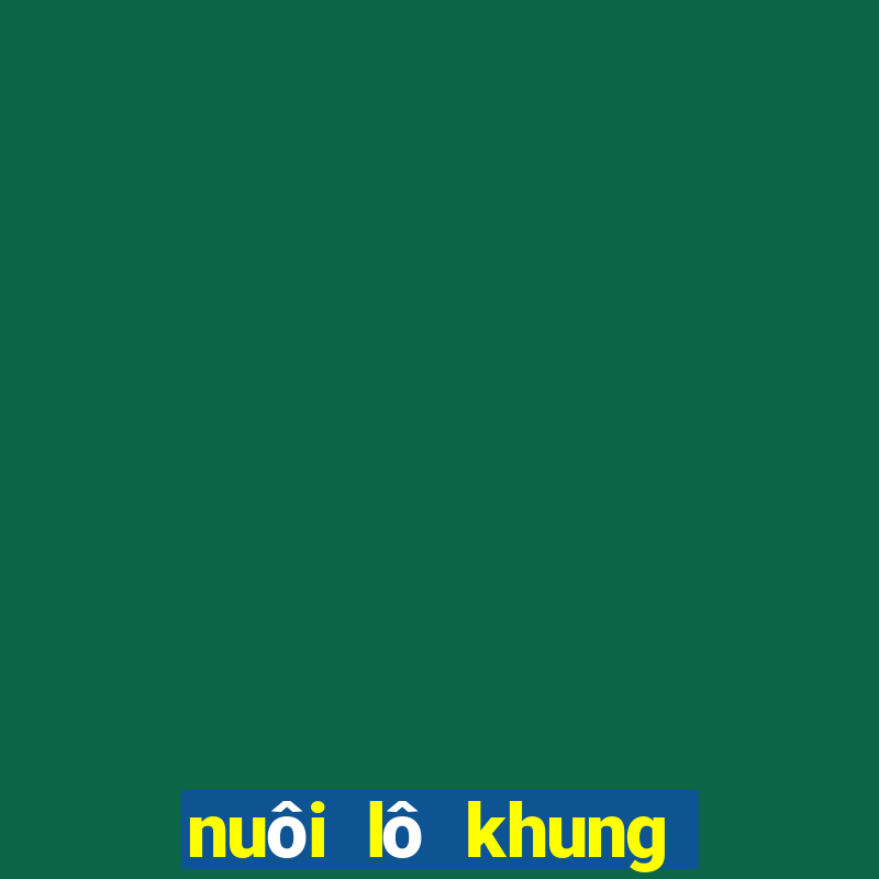 nuôi lô khung bạch thủ 3 ngày