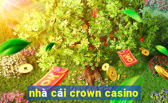 nhà cái crown casino