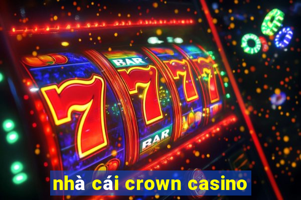 nhà cái crown casino