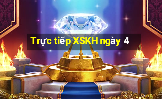 Trực tiếp XSKH ngày 4