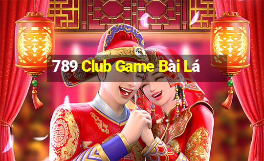 789 Club Game Bài Lá