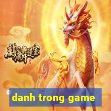 danh trong game