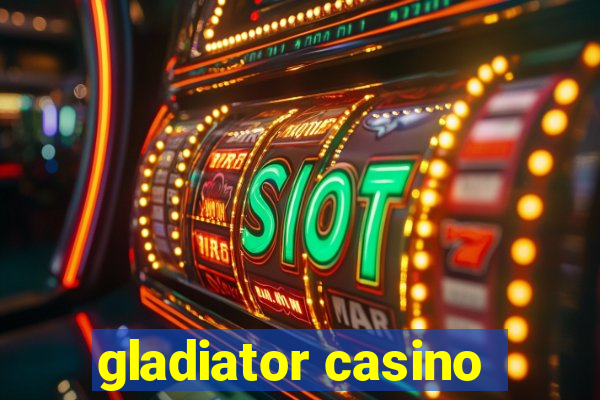 gladiator casino