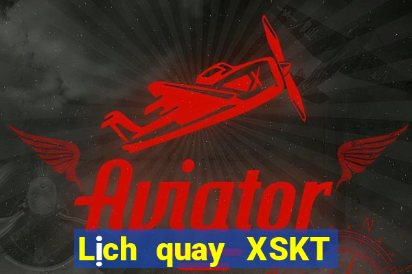 Lịch quay XSKT ngày 25