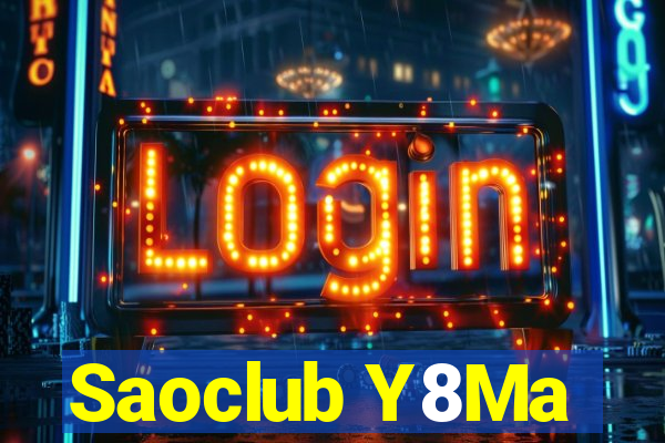 Saoclub Y8Ma