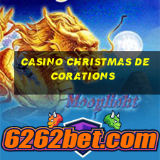 casino christmas decorations