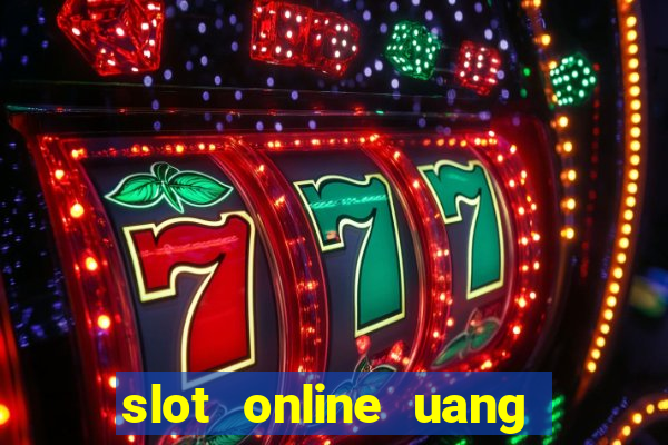 slot online uang asli terbaik