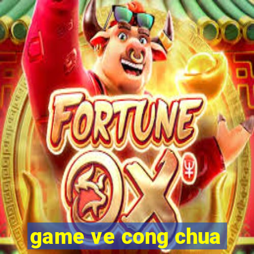 game ve cong chua