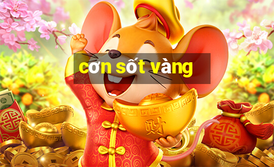 cơn sốt vàng