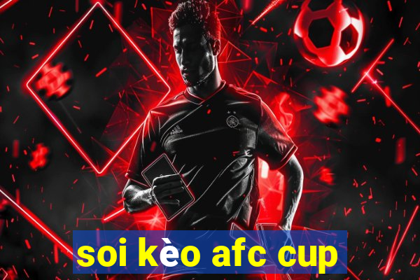 soi kèo afc cup