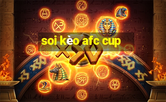 soi kèo afc cup