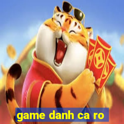 game danh ca ro